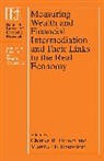 Charles R. Hulten, Charles R. Reinsdorf Hulten, Marshall Reinsdorf, Charles Hulten, Charles R. Hulten, Hulten Charles R.... - Measuring Wealth and Financial Intermediation and Their Links to the