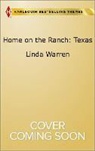 Linda Warren - Home on the Ranch - Texas