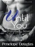 Penelope Douglas - Until You (Audio book)