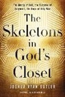 Joshua Ryan Butler - The skeletons in God's Closet