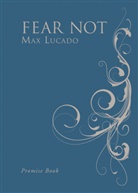 Max Lucado - Fear Not