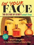 Shari Graydon, Shari/ Klassen Graydon, Karen Klassen, Katie Lemay, Katy Lemay - In Your Face