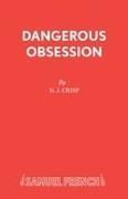N J Crisp, N. J. Crisp, N.J. Crisp,  Crisp N.J. - Dangerous Obession