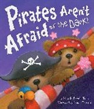 Alison Edgson, Maudie Powell-Tuck, Alison Edgson - Pirates Aren't Afraid of the Dark!