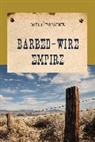 Will Ermine, Ermine Will - Barbed-Wire Empire