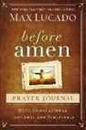 Max Lucado - Before Amen Prayer Journal