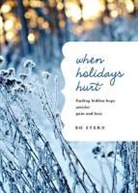 Bo Stern - When Holidays Hurt