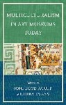 Joni Boyd Evans Acuff, Joni Boyd Acuff, Laura Evans, Evans Laura - Multiculturalism in Art Museums Today