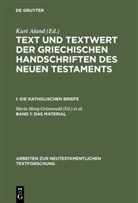 Kurt Aland, Kurt Aland, Annett Benduhn-Mertz, Annette Benduhn-Mertz, Gerd Mink, Maria Moog-Grünewald - Text und Textwert der griechischen Handschriften des Neuen Testaments - I. Band 1: Das Material