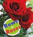Rebecca Felix - Rows of Roses