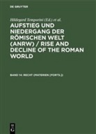 Wolfgang Haase, Hildegar Temporini, Hildegard Temporini - Aufstieg und Niedergang der römischen Welt - Teil 2. Band 14: Recht (Materien [Forts.])
