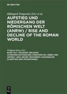 Wolfgan Haase, Wolfgang Haase, Hildegard Temporini - Aufstieg und Niedergang der römischen Welt - 25/1: Religion (Vorkonstantinisches Christentum: Leben und Umwelt Jesu; Neues Testament; Kanonische Schriften und Apokryphen)