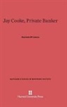 Henrietta M. Larson - Jay Cooke, Private Banker