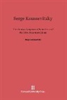 Hugo Leichtentritt - Serge Koussevitzky, The Boston Symphony Orchestra, and the New American Music