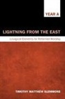 Timothy Matthew Slemmons - Lightning from the East
