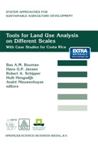 Bas Bouman - Tools for Land Use Analysis on Different Scales