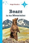 Megan M. Gunderson, Candice Keimig - Bears in the Mountains