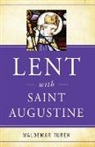 Waldemar Turek - Lent With Saint Augustine