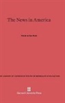 Frank Luther Mott - The News in America