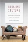 Kate Schechter - Illusions of a Future
