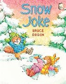 Bruce Degen, Bruce/ Degen Degen, Bruce Degen - Snow Joke
