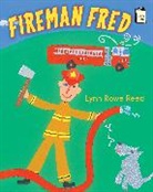 Lynn Rowe Reed, Lynn Rowe/ Reed Reed, Lynne Rowe Reed, Lynn Rowe Reed - Fireman Fred