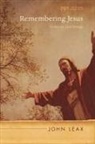 John Leax - Remembering Jesus