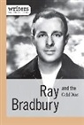 Greg Clinton, Joseph Kampff - Ray Bradbury and the Cold War