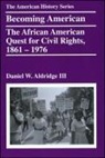 Daniel W Aldridge, Daniel W. Aldridge, Aldridge Daniel W., Daniel W. Aldridge Iii - Becoming American