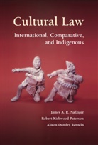 James A. R. Nafziger, James A. R. (Willamette University Nafziger, James A. R. Paterson Nafziger, Nafziger James A. R., Robert K. Paterson, Robert Kirkwood Paterson... - Cultural Law