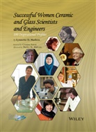 LD Madsen, Lynnette Madsen, Lynnette Malcom Madsen, Madsen Lynnette, Shirley M. Malcom, Lynnett Madsen... - Successful Women Ceramic and Glass Scientists and Engineers