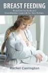 Rachel Carrington - Breast Feeding