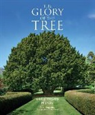 Noel Kingsbury, Noel/ Jones Kingsbury, Andrea Jones - The Glory of the Tree