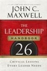 John Maxwell, John C Maxwell, John C. Maxwell - The Leadership Handbook