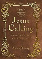 Sarah Young - Jesus Calling - 10th Anniversary Expanded Edition