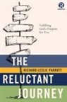 Dr Richard Leslie Refraction Parrott, Richard Leslie Parrott, Refraction, Refraction - Reluctant Journey
