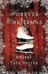 Robert Tate Miller - Forever Christmas