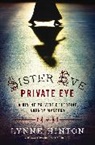 J. Lynne Hinton, Lynne Hinton - Sister Eve, Private Eye