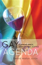 Geral Walton, Gerald Walton - The Gay Agenda