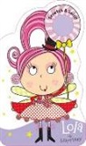 Make Believe Ideas, Thomas Nelson, Lara Ede - Lola the Lollipop Fairy Scratch & Sniff!