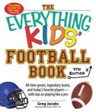 Joe Gergen, Greg Jacobs, Greg/ Stats Jacobs, Stats LLC - The Everything Kids' Football Book