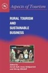 Derek Hall, Derek Hall, Derek R. Hall, Irene Kirkpatrick, Morag Mitchell - Rural Tourism and Sustainable Business