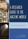 Jason De Medeiros, de Medeiros Jason, John M. Weeks, John M. De Medeiros Weeks, Weeks John M. - Research Guide to the Ancient World