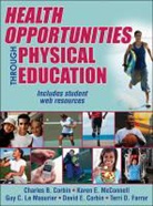 Charles Corbin, Charles B. Corbin, David Corbin, David E. Corbin, Terri D. Farra, Terri Farrar... - Health Opportunities Through Physical Education