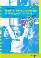 Beate Quaas, Wolfgan Teichmann - Singen in der evangelischen Kindertagesstätte (Kita), m. 1 Buch, m. 1 Buch, m. 1 Beilage, m. 1 Beilage