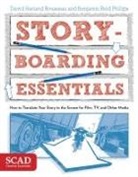 Benjamin Reid Phillips, David Harland Rousseau, David Harland/ Phillips Rousseau - Storyboarding Essentials