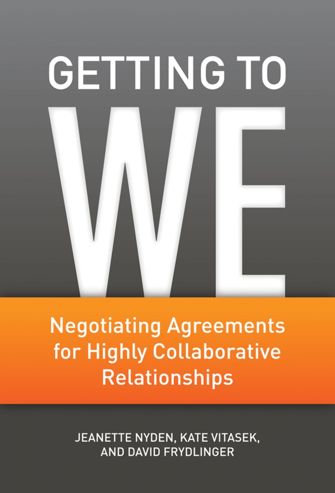D Frydlinger, D. Frydlinger, David Frydlinger, Nyden, J Nyden, … - Getting to We Negotiating Agreements for Highly Collaborative Relationships