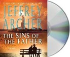 Jeffrey Archer, Emilia Fox, Alex Jennings - The Sins of the Father (Hörbuch)