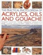 Ian Sidaway - Practical Encyclopedia of Acrylics, Oils and Gouache