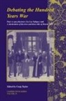 Craig Taylor, Craig (University of York) Taylor, Craig Taylor, Craig (University of York) Taylor - Debating the Hundred Years War: Volume 29